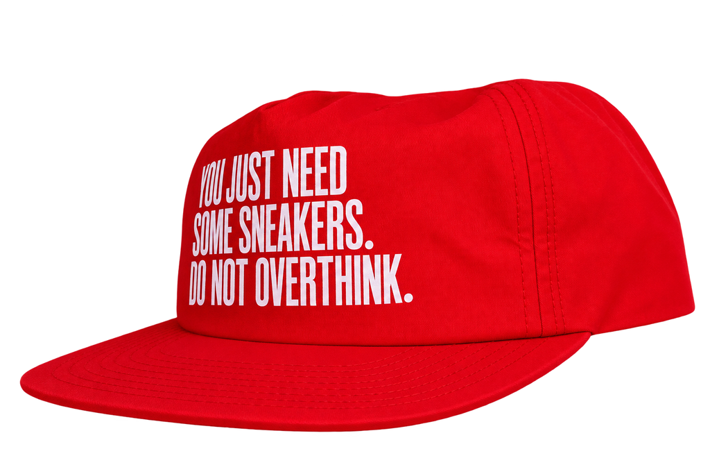 You Just Need Some Sneakers Snapback Cap - Fire